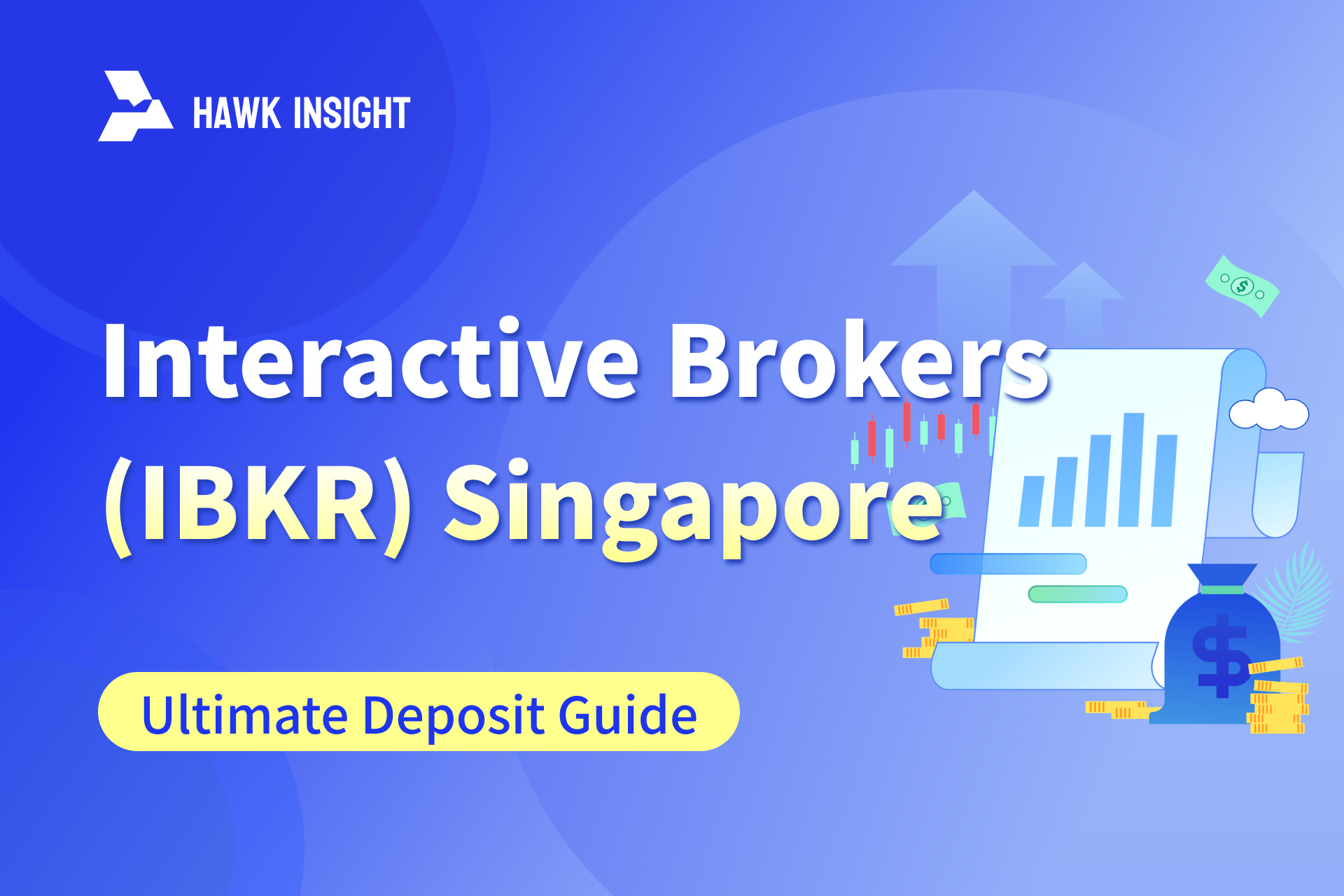 Interactive Brokers (IBKR) Singapore: Ultimate Deposit Guide